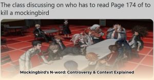 To Kill a Mockingbird Page 174: The N-Word, Context, and Controversy