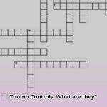 thumb_operated_controls_crossword_clue_edited